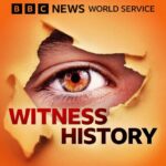 bbc witnes history podcast