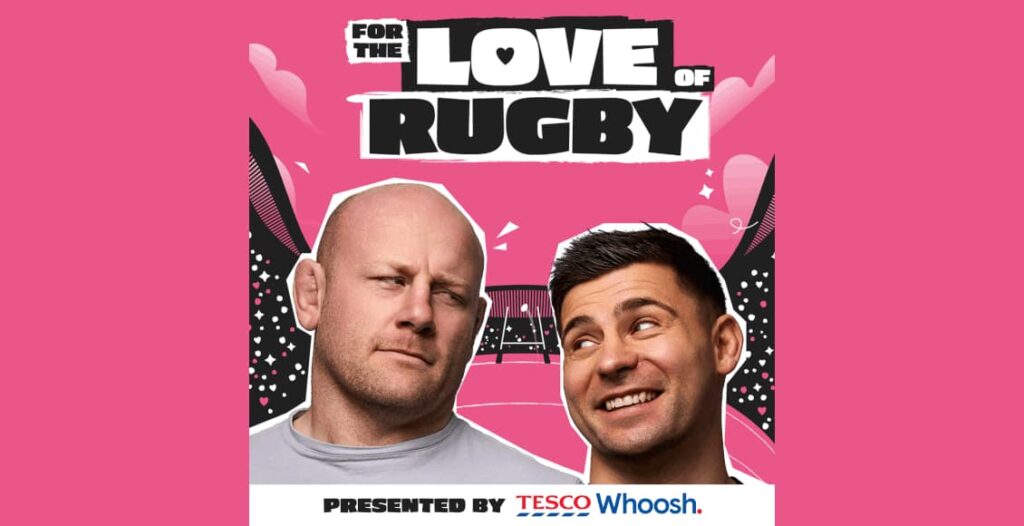 for the love of rugby with tesco whoosh