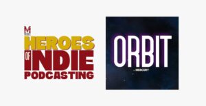 heroes of indie podcasting and orbit logos