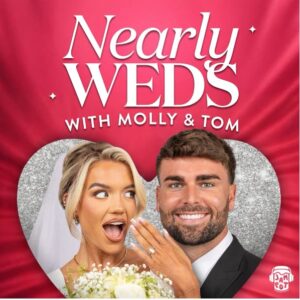 JamPot launches NearlyWeds podcast following Love Island stars 2 nearlyweds with molly and tom