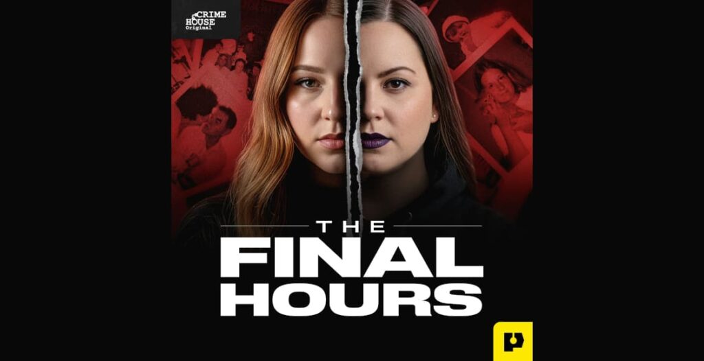 the final hours podcast