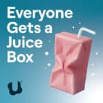 everyone gets a juice box podcast
