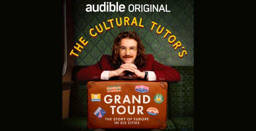 the cultural tutors grand tour podcast