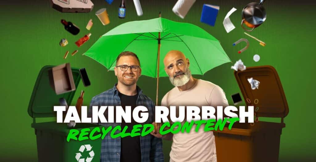 talking rubbish recycled content podcast