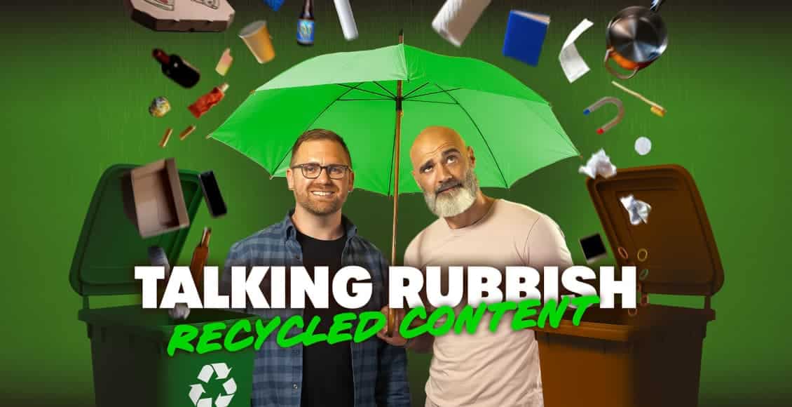 talking rubbish recycled content podcast