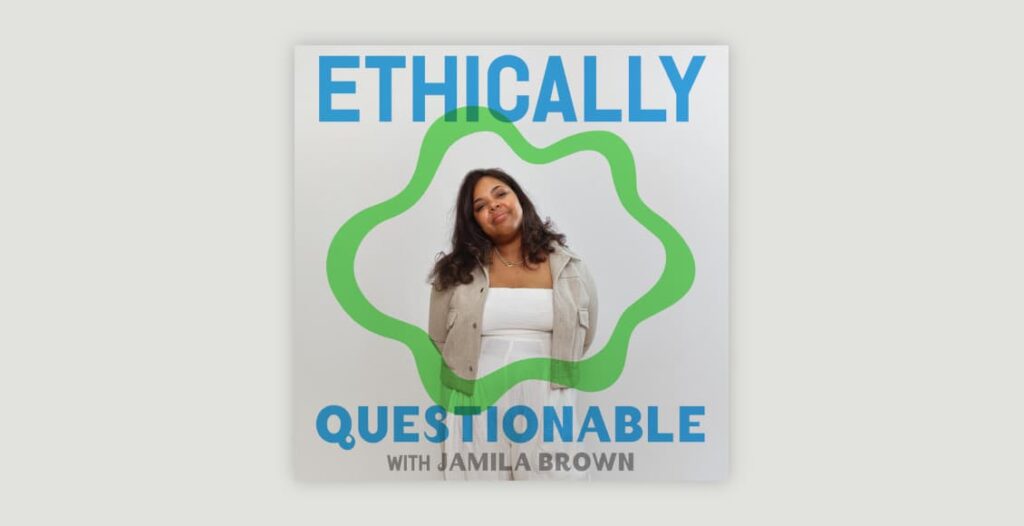 ethically questionable podcast