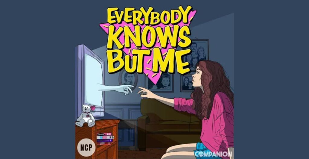 everybody knows but me podcast