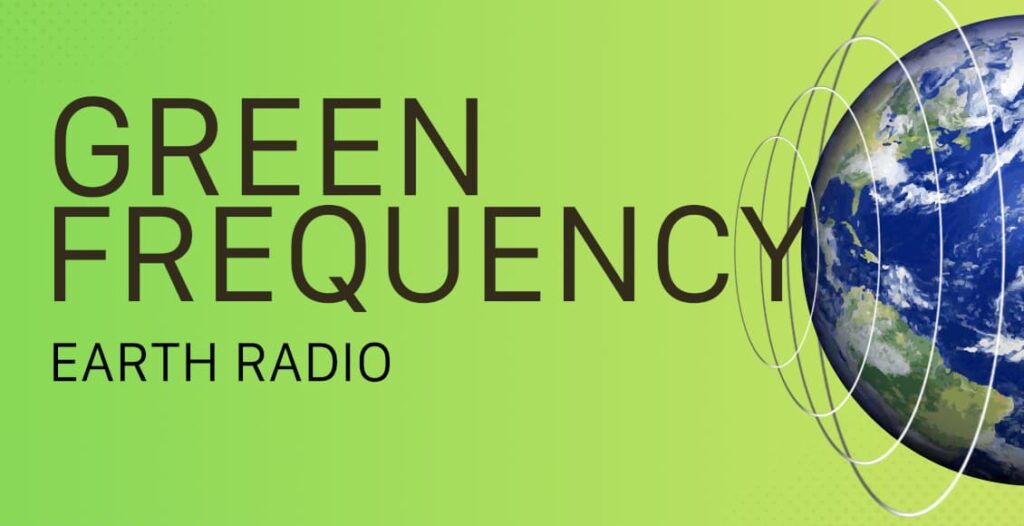 green frequency podcast