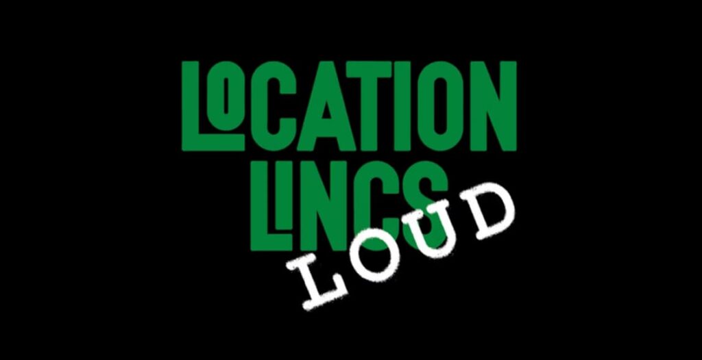 location lincs loud podcast