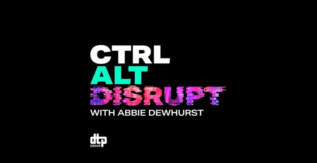 ctrl alt disrupt with abbie dewhurst