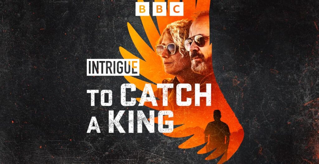 intrigue to catch a king