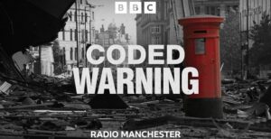 coded warning bbc radio manchester