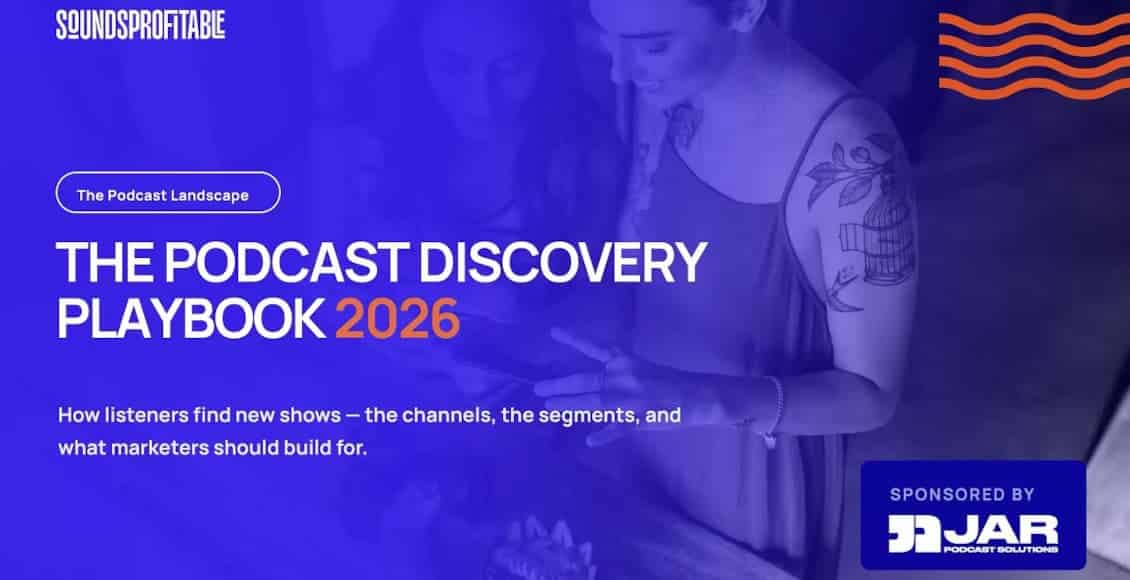 sounds profitable the podcast discovery playbook 2026
