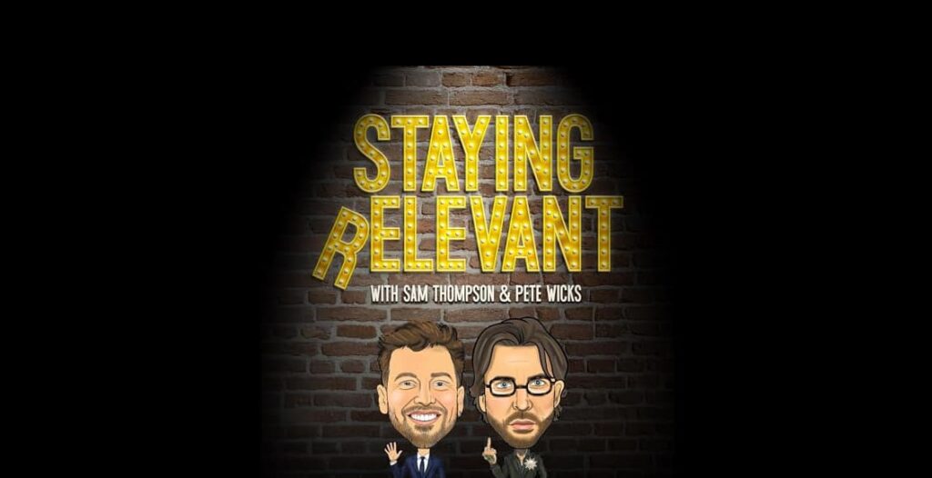 staying relevant podcast