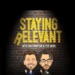 staying relevant podcast