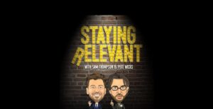 staying relevant podcast