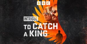 to catch a king
