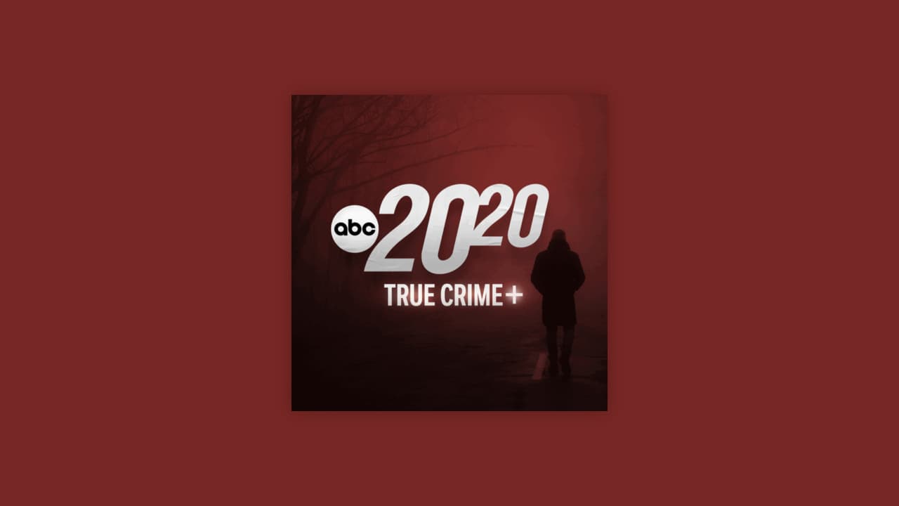 abc 20 20 true crime plus