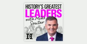 historys greatest leaders with mike soutar