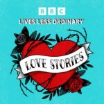 lives less ordinary love stories