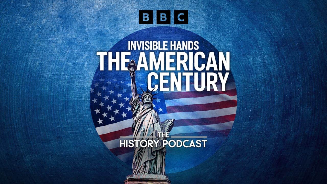 invisible hands the american century